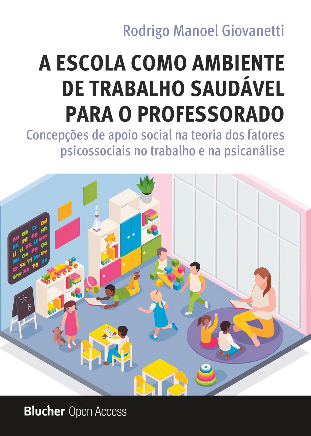 A escola como ambiente de trabalho saudável para o professorado