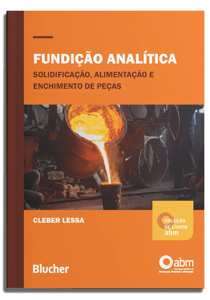 Fundição analítica – solidificação, alimentação e enchimento de peças