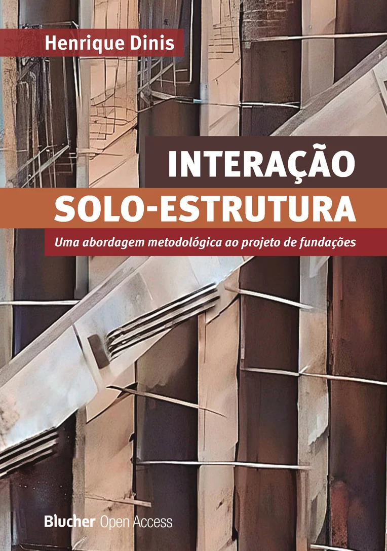 Interação solo-estrutura – uma abordagem ao projeto de fundações