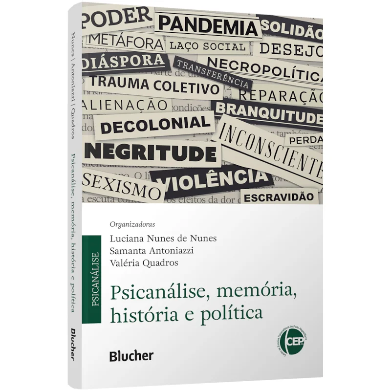 Psicanálise — memória, história e política